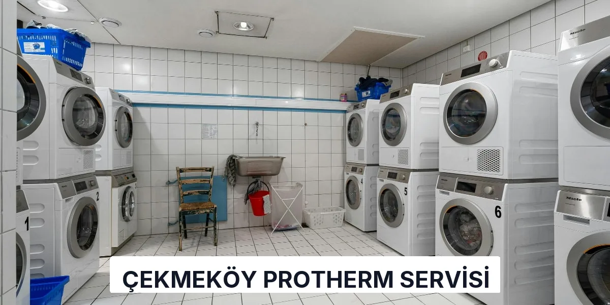 Çekmeköy Protherm Servisi